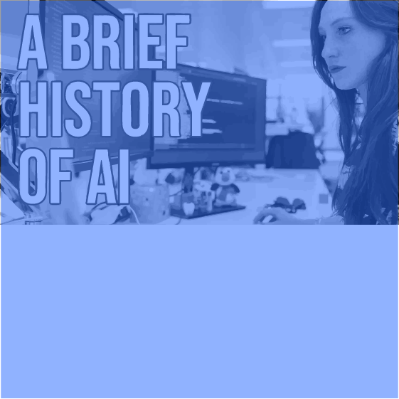 A Brief History of AI