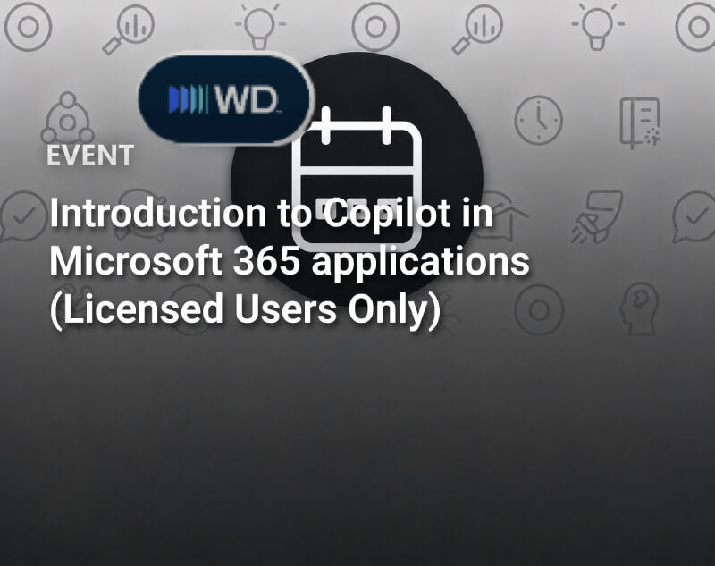 Introduction to Copilot in Microsoft 365 applications (Licensed Users Only)